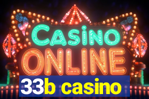33b casino